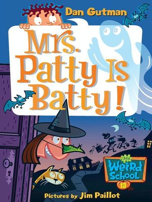 cover image of Mrs. Patty Is Batty!